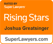 Rated By Super Lawyers® Rising Stars Joshua Greatsinger, SuperLawyers.com